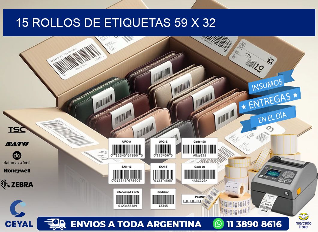 15 ROLLOS DE ETIQUETAS 59 x 32