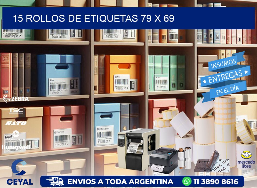15 ROLLOS DE ETIQUETAS 79 x 69