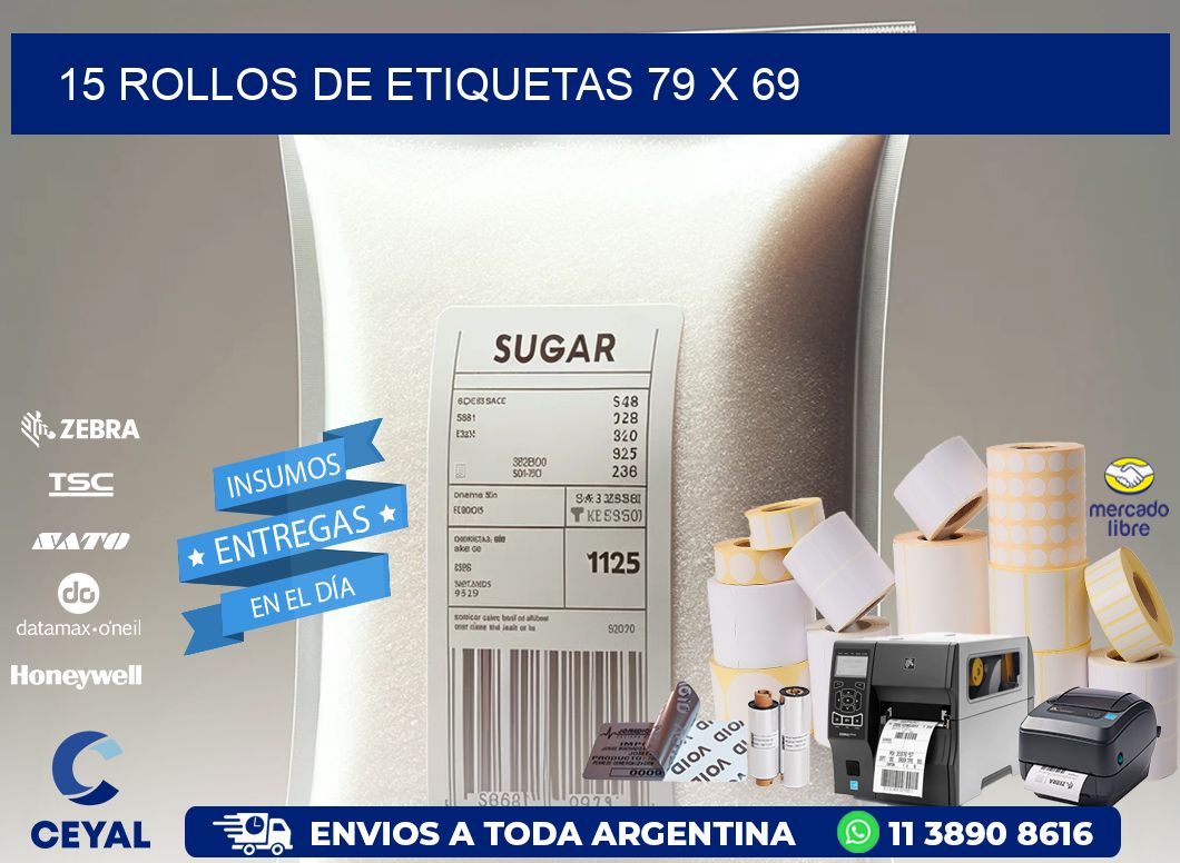 15 ROLLOS DE ETIQUETAS 79 x 69