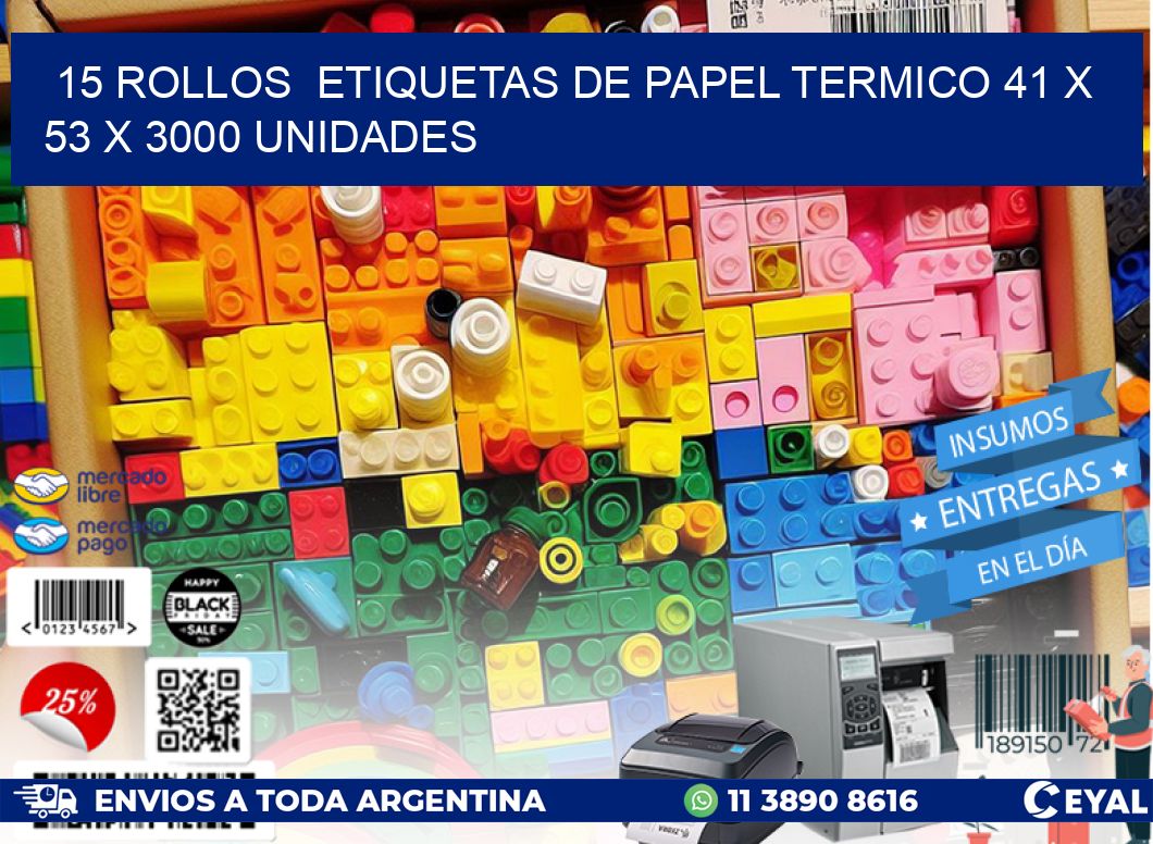 15 ROLLOS  ETIQUETAS DE PAPEL TERMICO 41 x 53 X 3000 UNIDADES