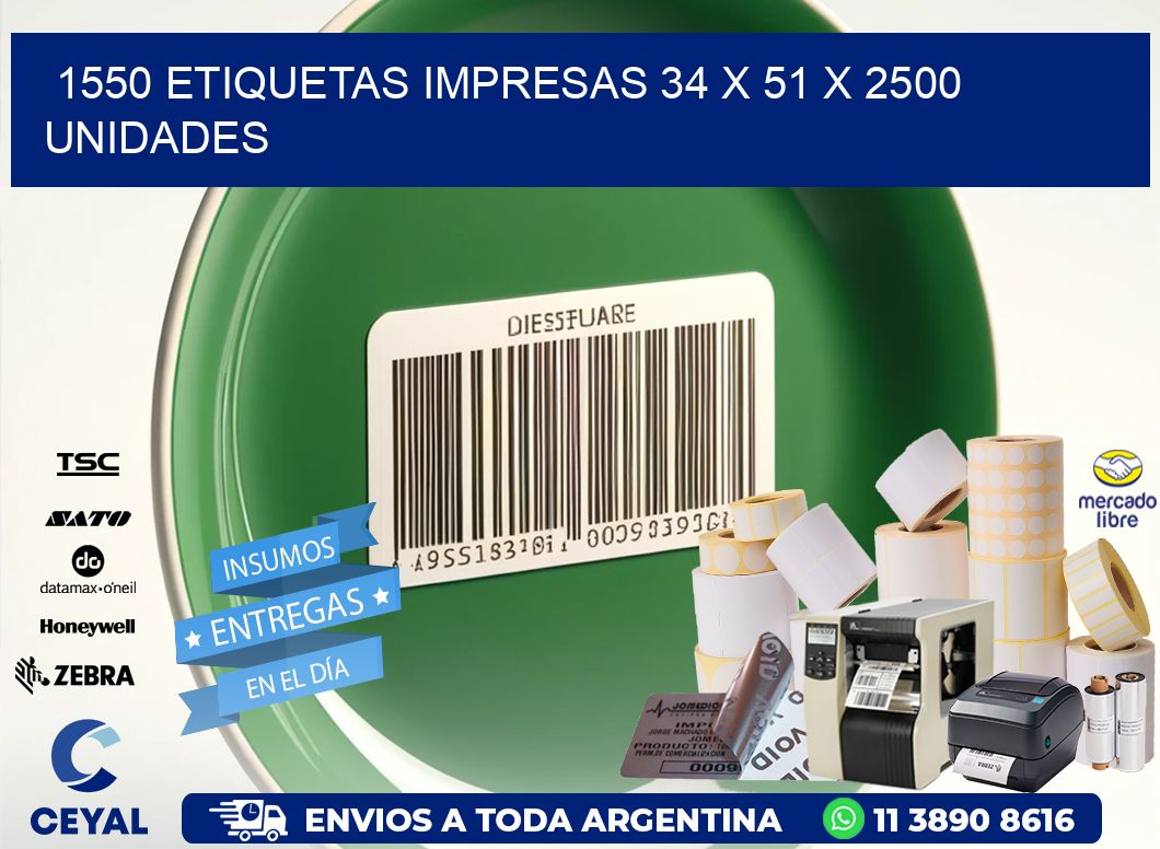 1550 ETIQUETAS IMPRESAS 34 x 51 X 2500 UNIDADES