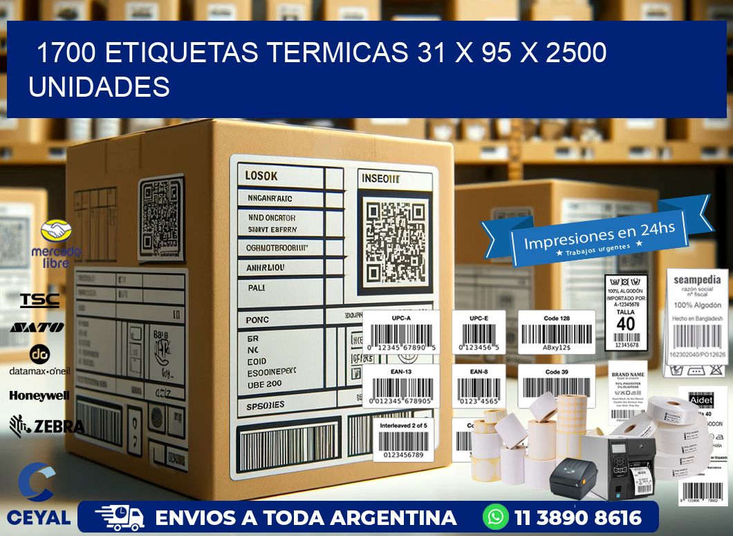1700 ETIQUETAS TERMICAS 31 x 95 X 2500 UNIDADES
