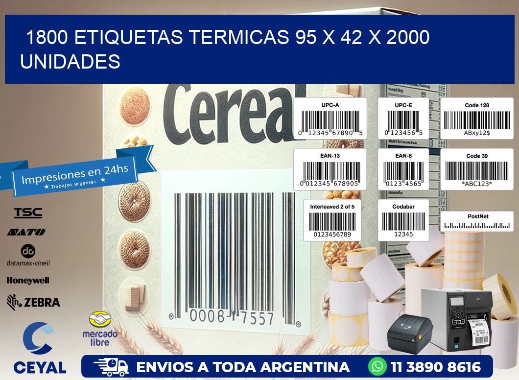 1800 ETIQUETAS TERMICAS 95 x 42 X 2000 UNIDADES
