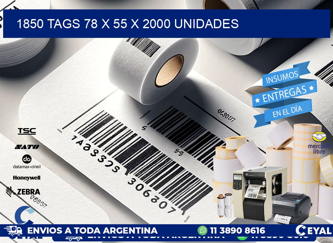 1850 TAGS 78 x 55 X 2000 UNIDADES