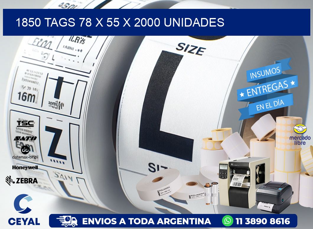 1850 TAGS 78 x 55 X 2000 UNIDADES