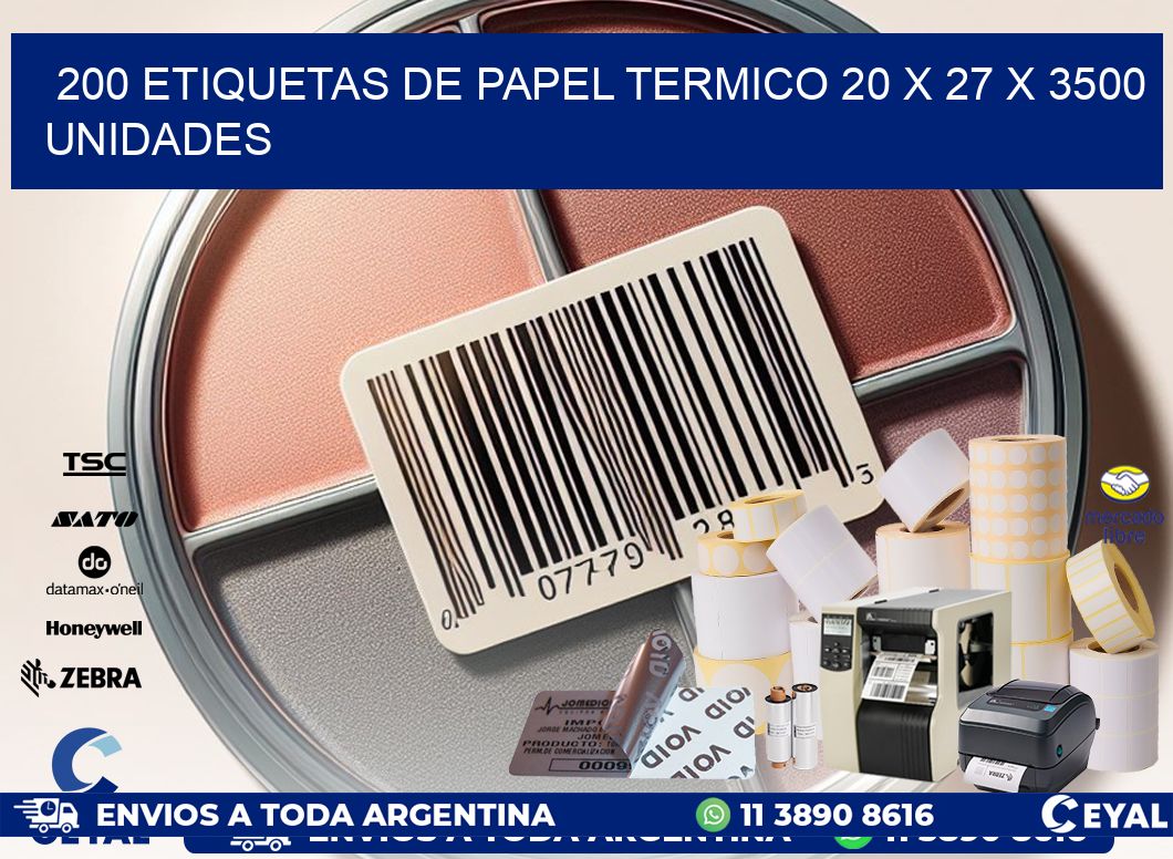 200 ETIQUETAS DE PAPEL TERMICO 20 x 27 X 3500 UNIDADES