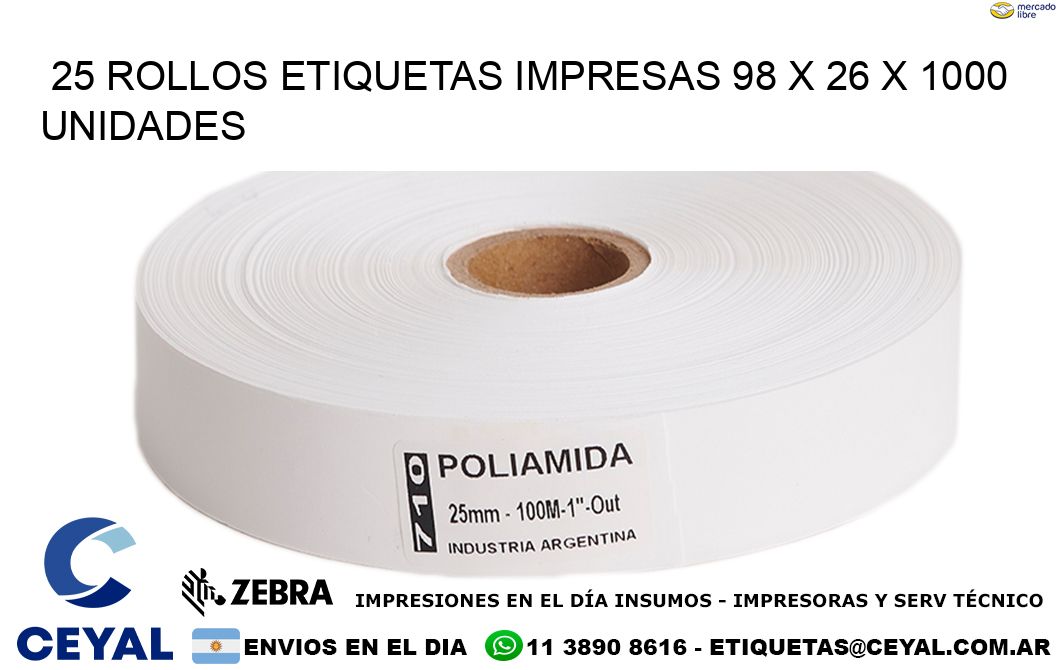 25 ROLLOS ETIQUETAS IMPRESAS 98 x 26 X 1000 UNIDADES