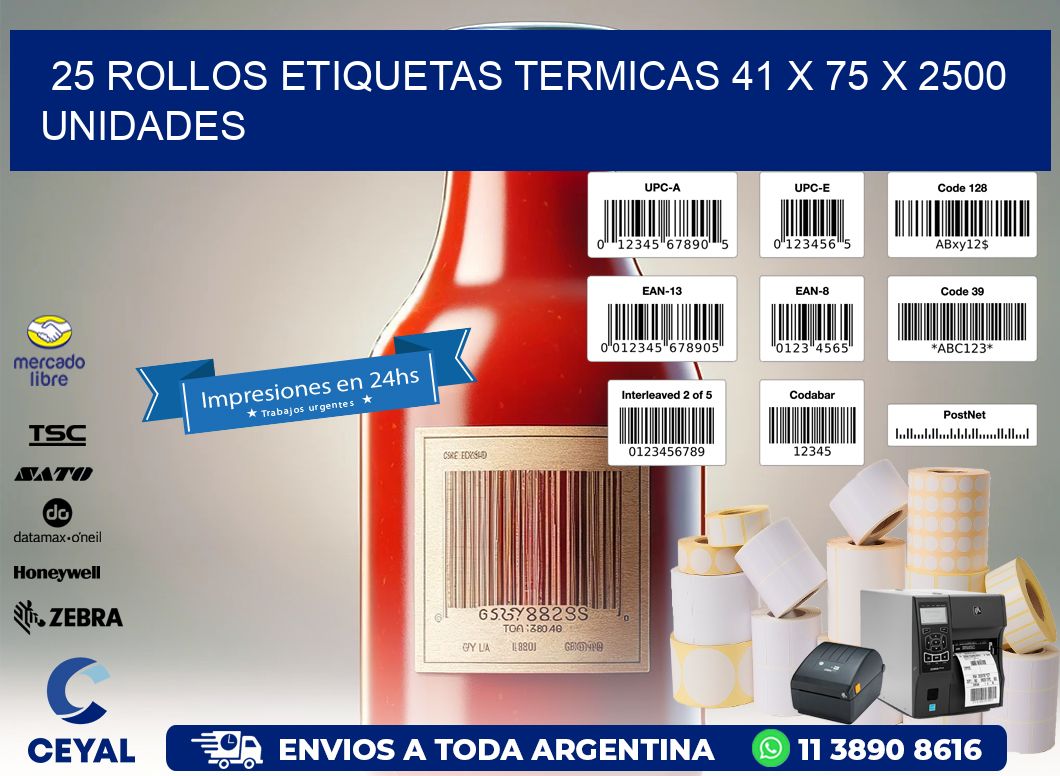 25 ROLLOS ETIQUETAS TERMICAS 41 x 75 X 2500 UNIDADES
