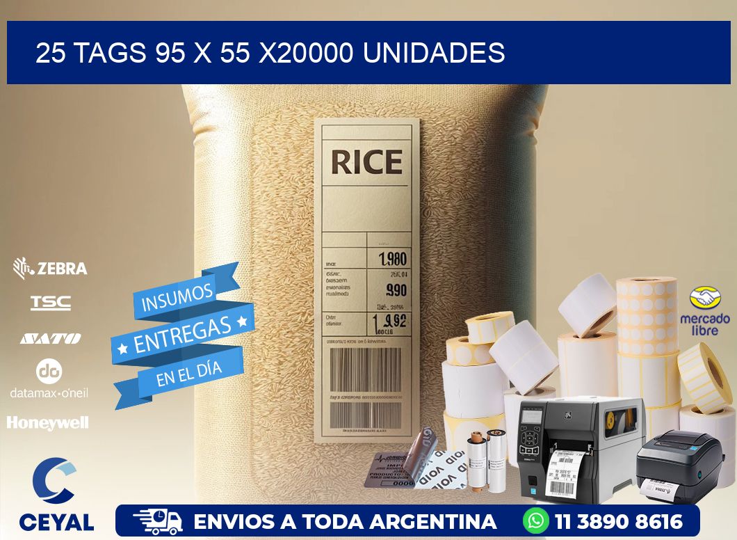 25 TAGS 95 x 55 X20000 UNIDADES