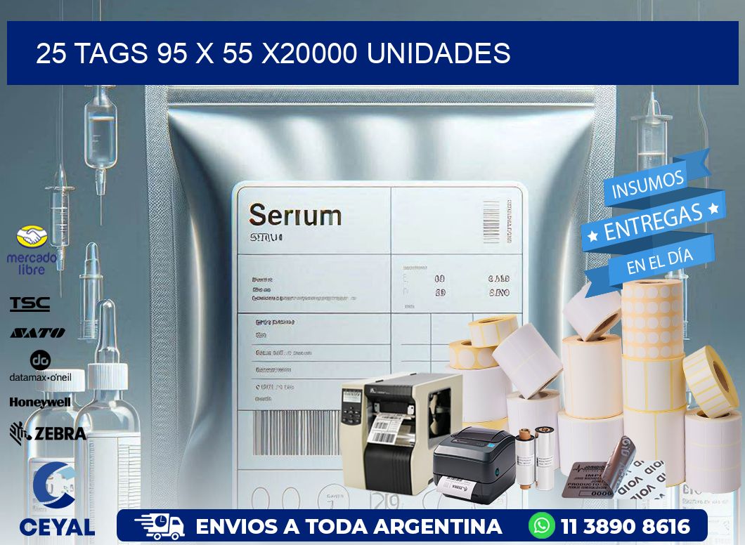 25 TAGS 95 x 55 X20000 UNIDADES