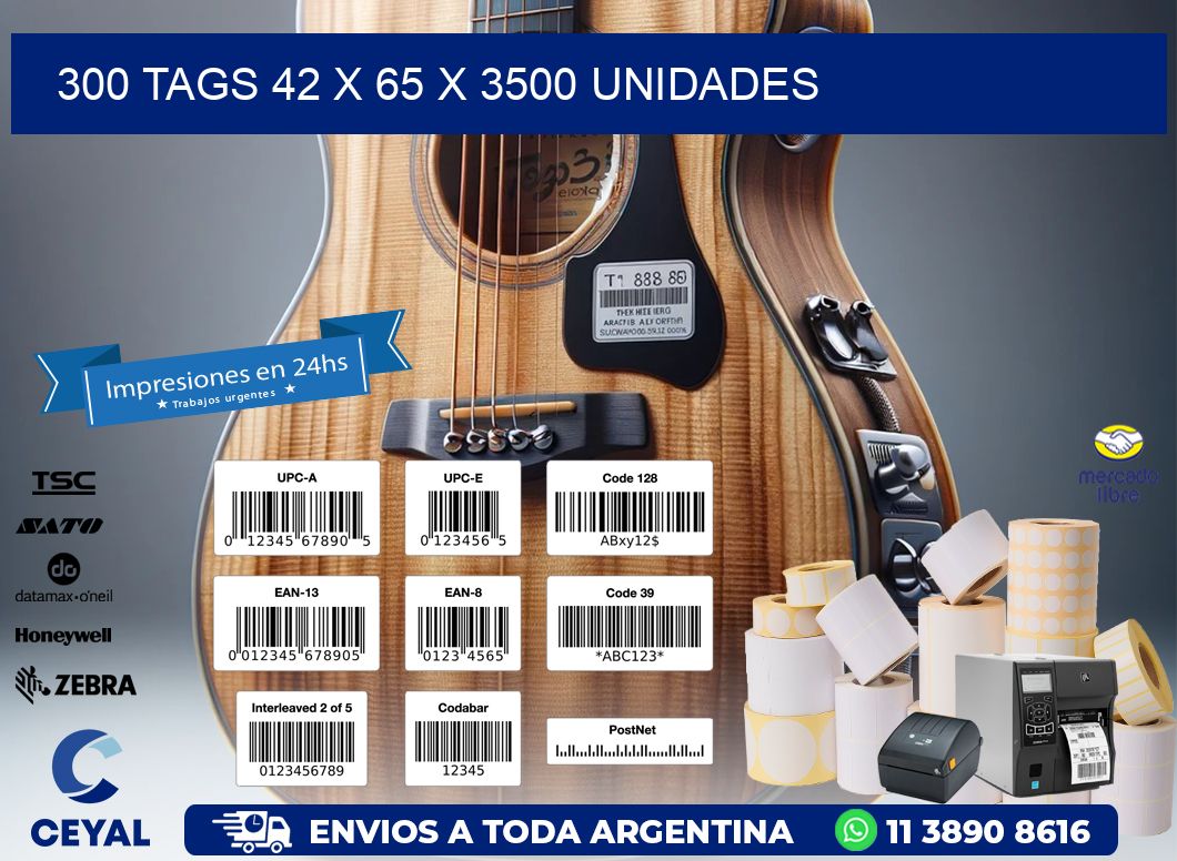 300 TAGS 42 x 65 X 3500 UNIDADES