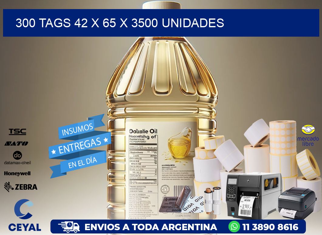 300 TAGS 42 x 65 X 3500 UNIDADES