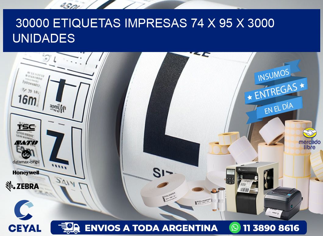 30000 ETIQUETAS IMPRESAS 74 x 95 X 3000 UNIDADES