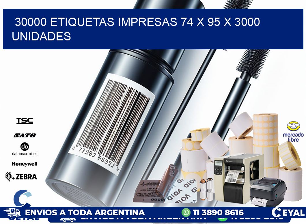 30000 ETIQUETAS IMPRESAS 74 x 95 X 3000 UNIDADES