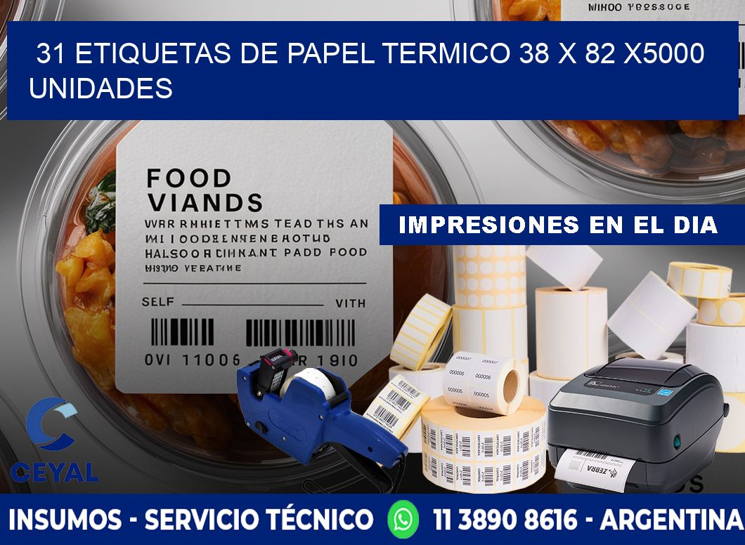 31 ETIQUETAS DE PAPEL TERMICO 38 x 82 X5000 UNIDADES
