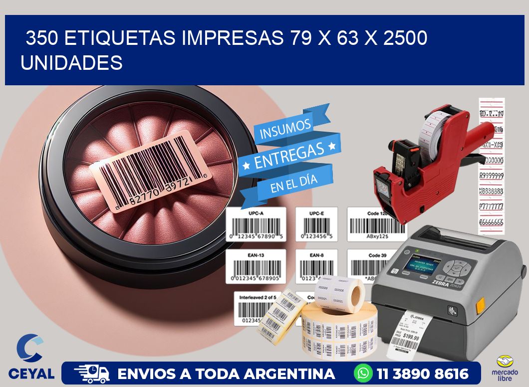 350 ETIQUETAS IMPRESAS 79 x 63 X 2500 UNIDADES