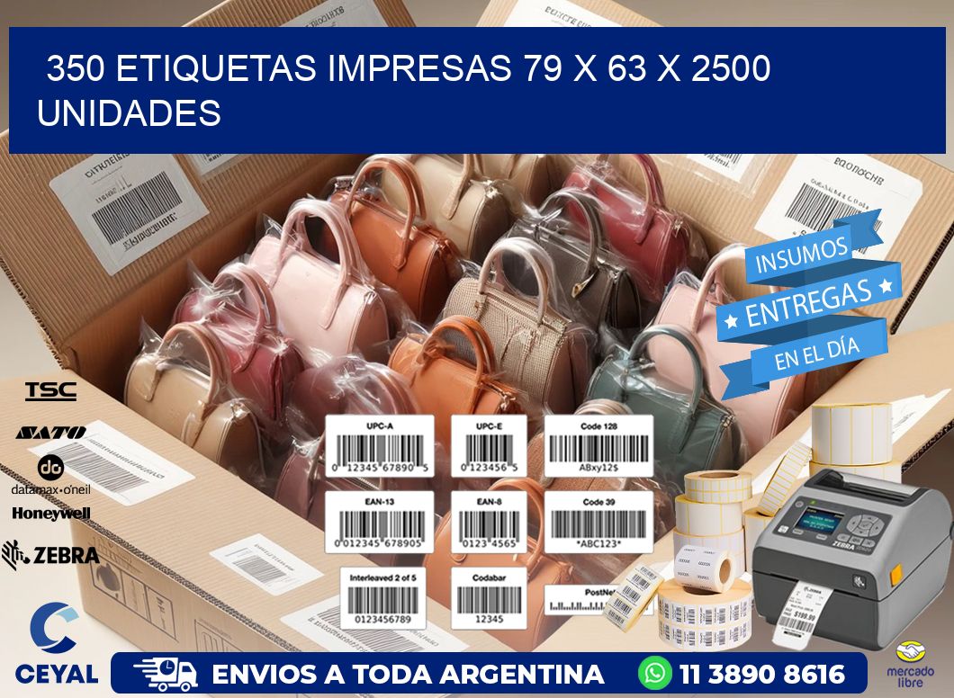 350 ETIQUETAS IMPRESAS 79 x 63 X 2500 UNIDADES