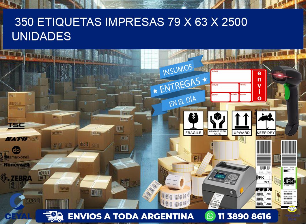 350 ETIQUETAS IMPRESAS 79 x 63 X 2500 UNIDADES