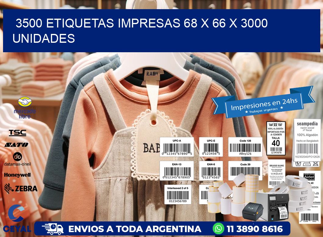 3500 ETIQUETAS IMPRESAS 68 x 66 X 3000 UNIDADES