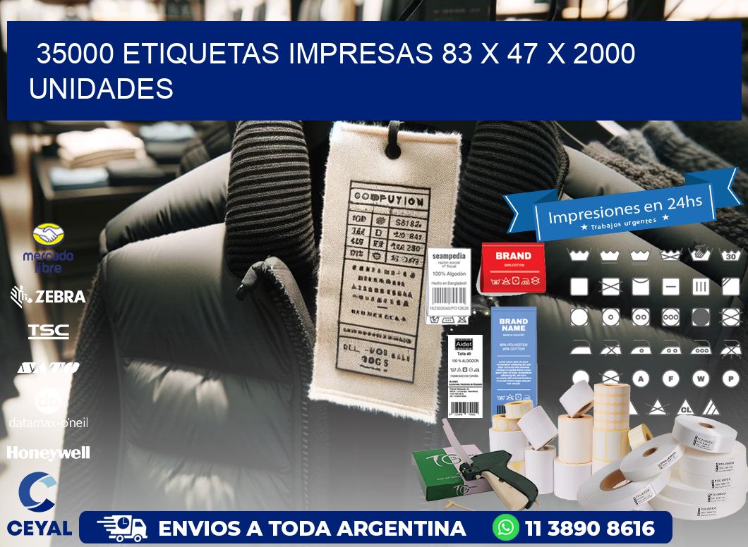 35000 ETIQUETAS IMPRESAS 83 x 47 X 2000 UNIDADES