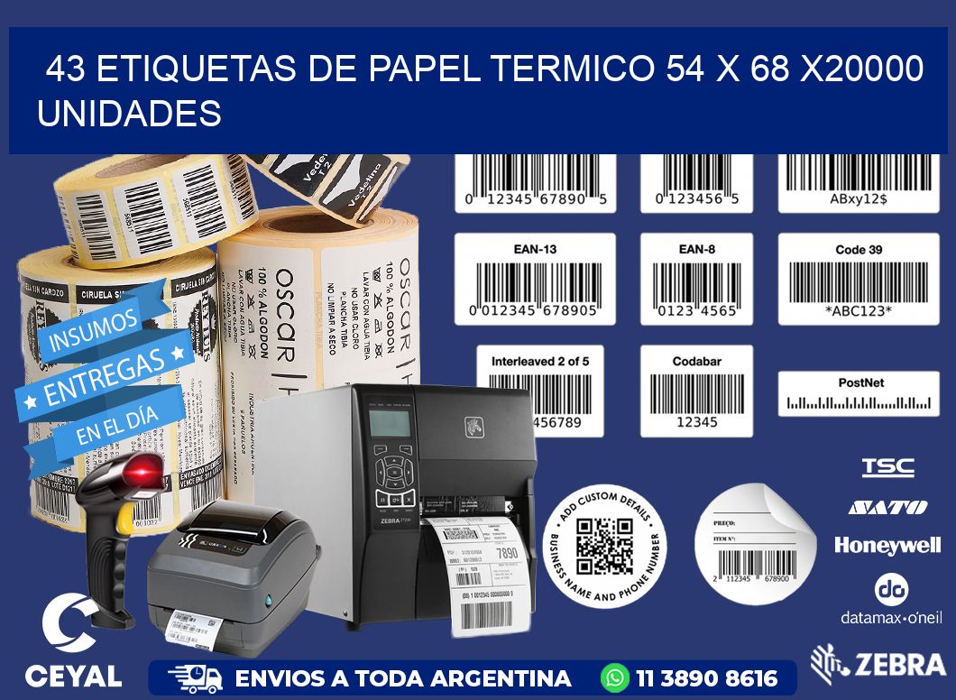 43 ETIQUETAS DE PAPEL TERMICO 54 x 68 X20000 UNIDADES