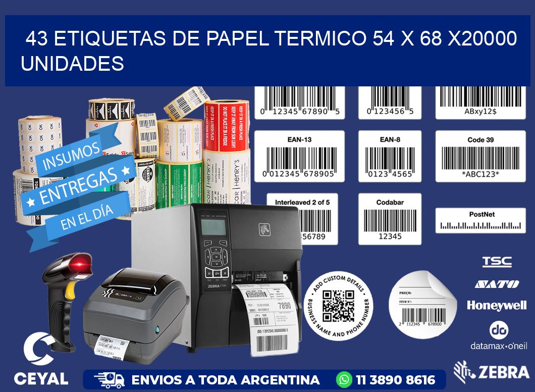 43 ETIQUETAS DE PAPEL TERMICO 54 x 68 X20000 UNIDADES