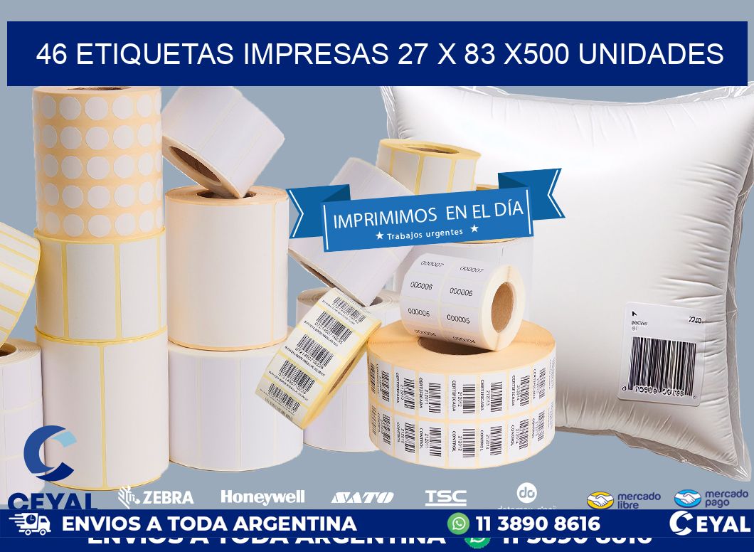 46 ETIQUETAS IMPRESAS 27 x 83 x500 UNIDADES