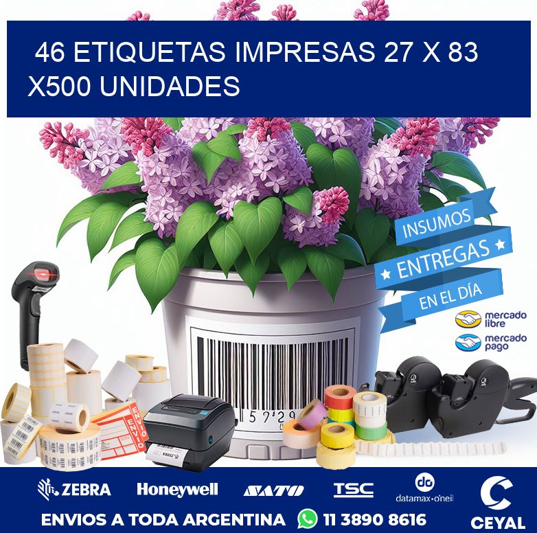 46 ETIQUETAS IMPRESAS 27 x 83 x500 UNIDADES
