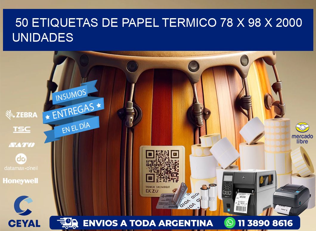 50 ETIQUETAS DE PAPEL TERMICO 78 x 98 X 2000 UNIDADES