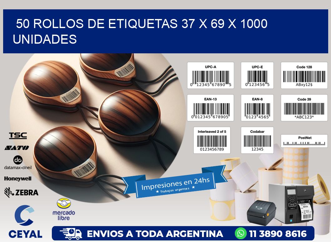 50 ROLLOS DE ETIQUETAS 37 x 69 X 1000 UNIDADES
