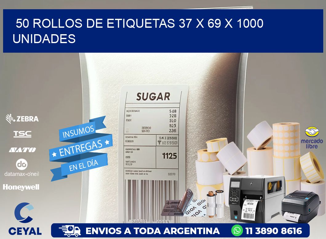 50 ROLLOS DE ETIQUETAS 37 x 69 X 1000 UNIDADES