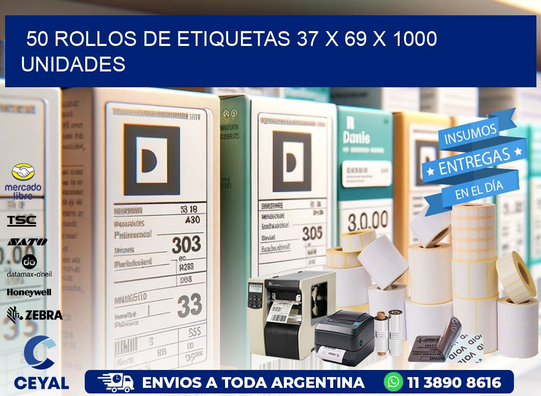50 ROLLOS DE ETIQUETAS 37 x 69 X 1000 UNIDADES