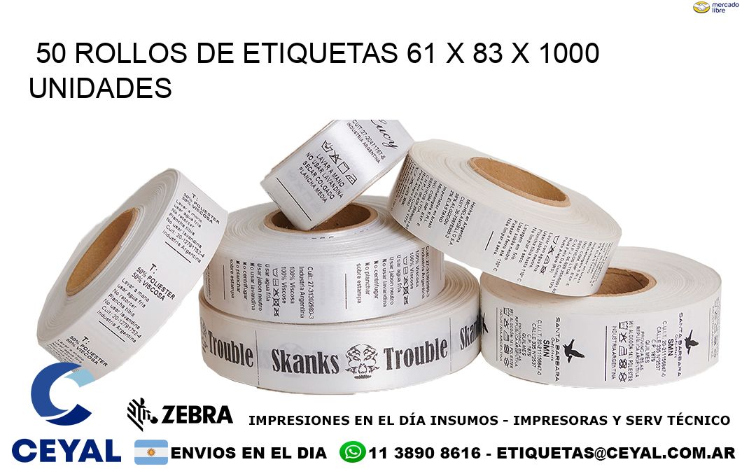 50 ROLLOS DE ETIQUETAS 61 x 83 X 1000 UNIDADES