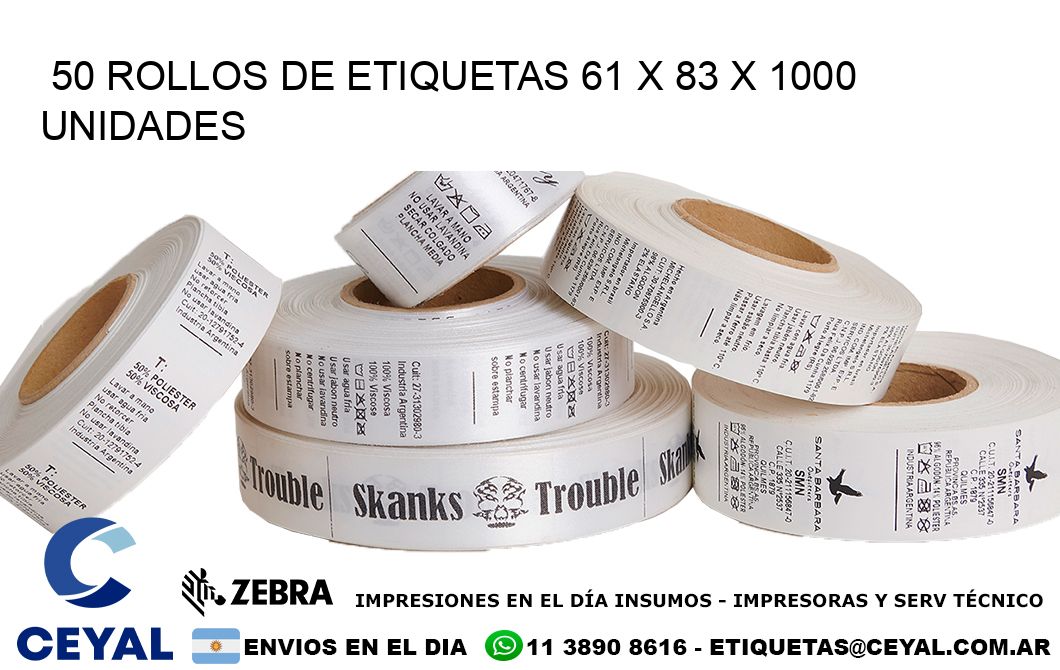 50 ROLLOS DE ETIQUETAS 61 x 83 X 1000 UNIDADES