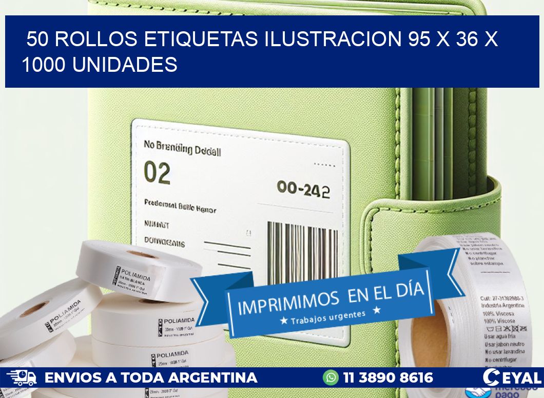 50 ROLLOS ETIQUETAS ILUSTRACION 95 x 36 X 1000 UNIDADES