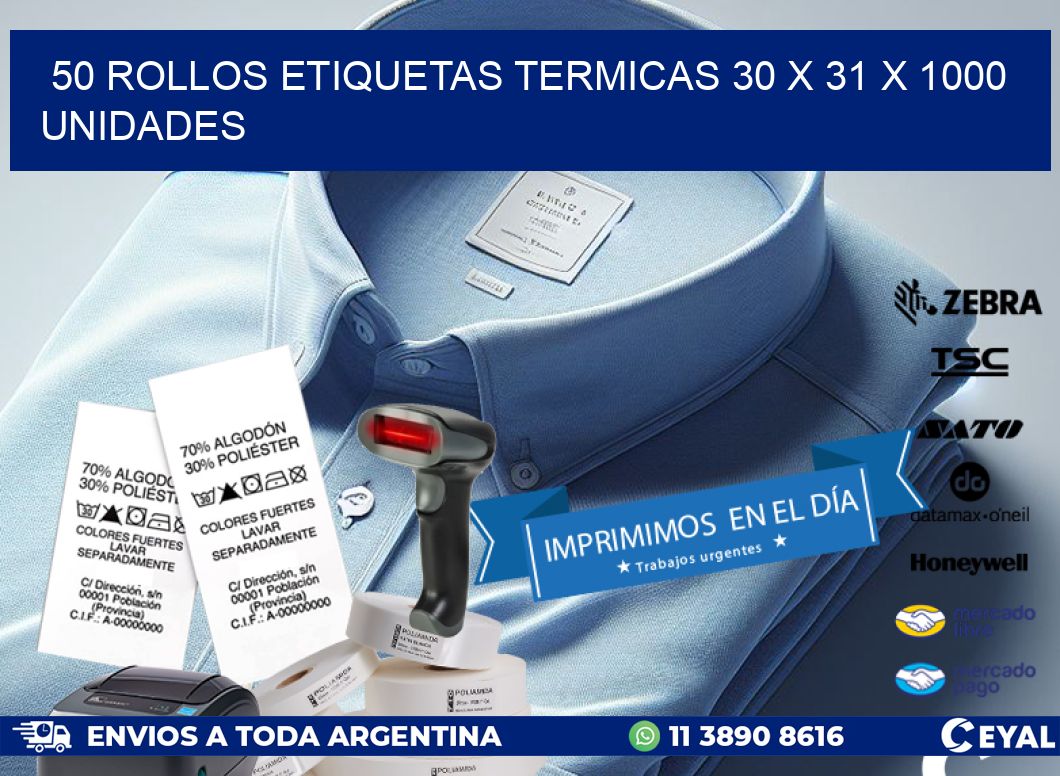 50 ROLLOS ETIQUETAS TERMICAS 30 x 31 X 1000 UNIDADES