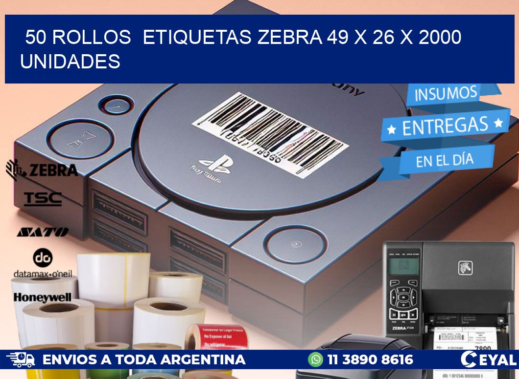 50 ROLLOS  ETIQUETAS ZEBRA 49 x 26 X 2000 UNIDADES