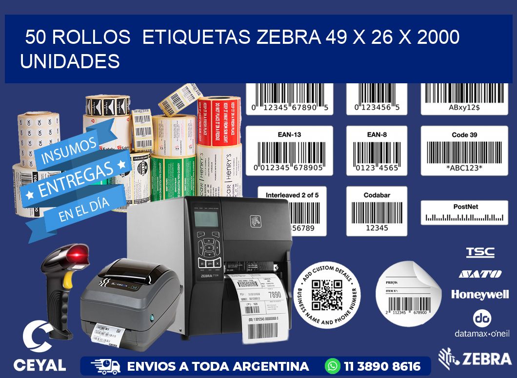 50 ROLLOS  ETIQUETAS ZEBRA 49 x 26 X 2000 UNIDADES