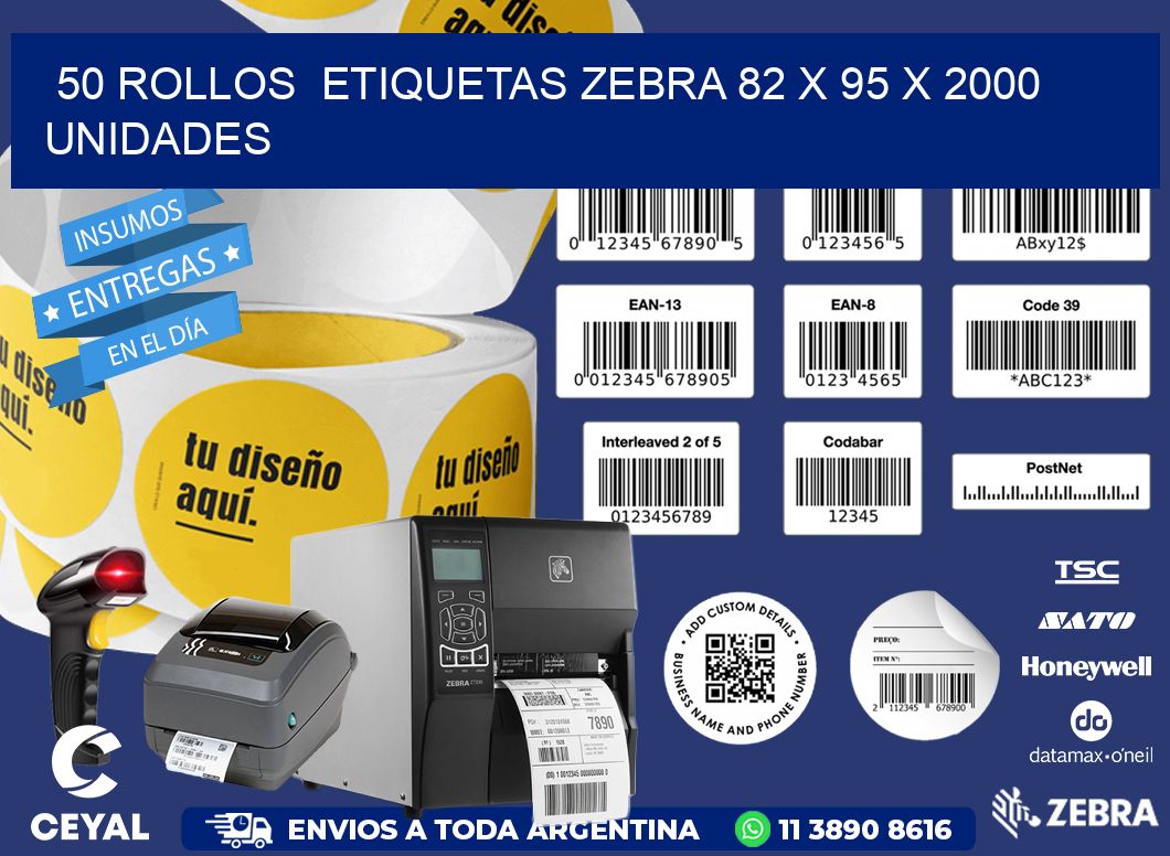 50 ROLLOS  ETIQUETAS ZEBRA 82 x 95 X 2000 UNIDADES