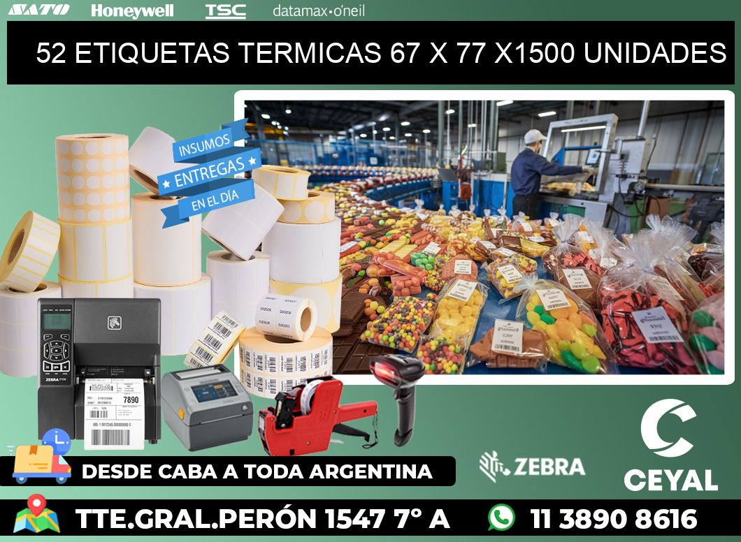 52 ETIQUETAS TERMICAS 67 x 77 X1500 UNIDADES