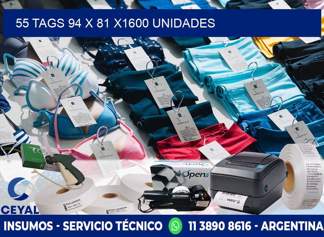 55 TAGS 94 x 81 X1600 UNIDADES