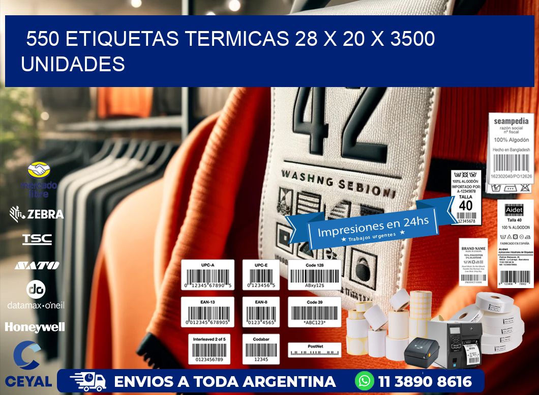 550 ETIQUETAS TERMICAS 28 x 20 X 3500 UNIDADES