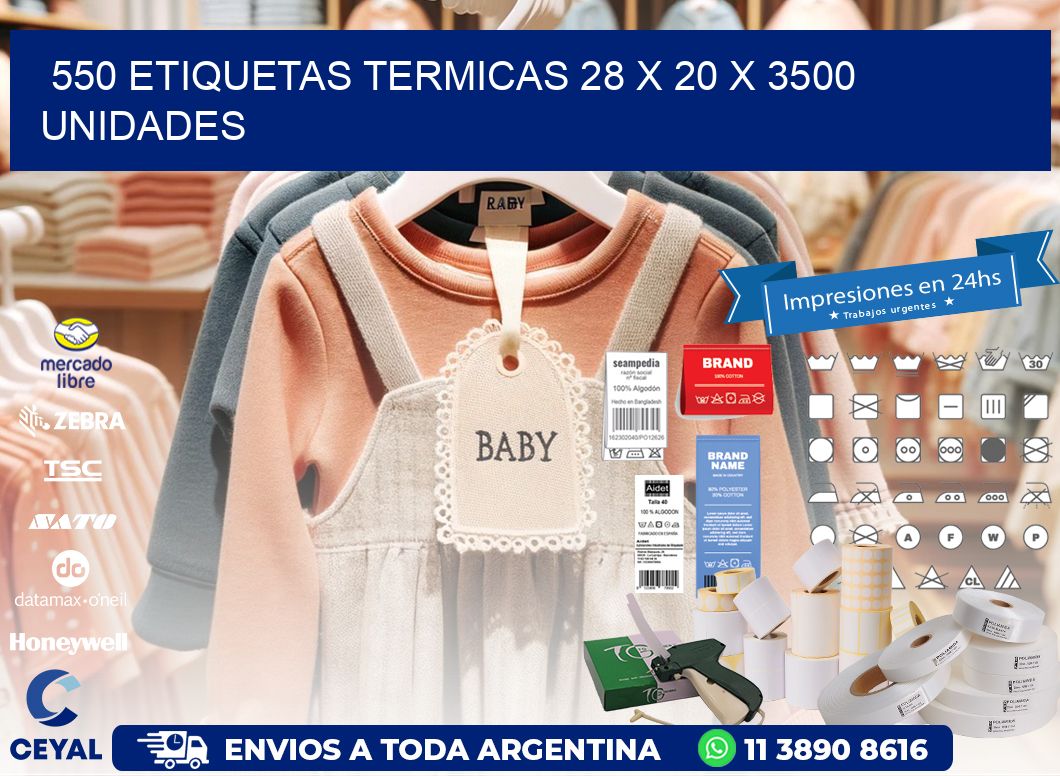 550 ETIQUETAS TERMICAS 28 x 20 X 3500 UNIDADES