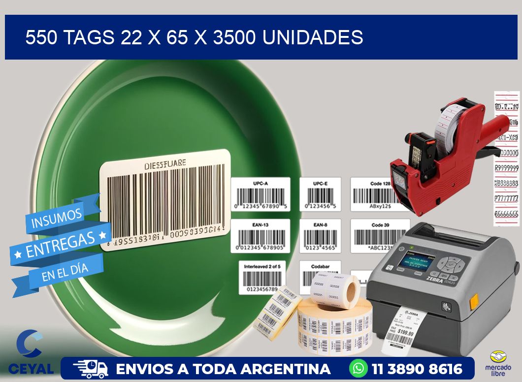 550 TAGS 22 x 65 X 3500 UNIDADES