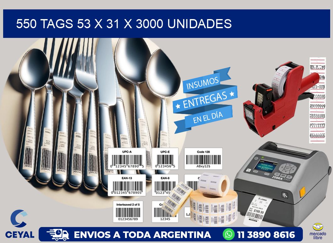 550 TAGS 53 x 31 X 3000 UNIDADES