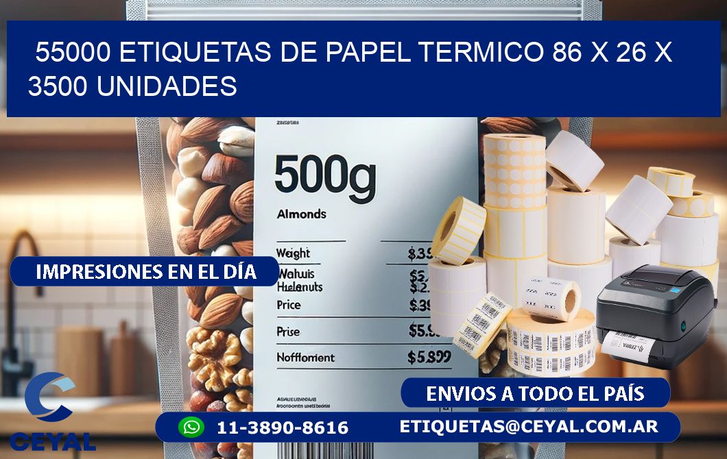 55000 ETIQUETAS DE PAPEL TERMICO 86 x 26 X 3500 UNIDADES