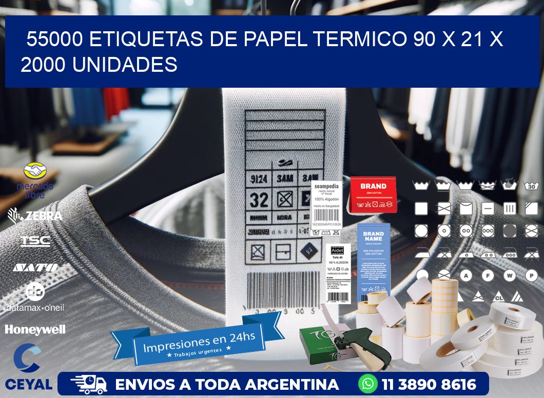 55000 ETIQUETAS DE PAPEL TERMICO 90 x 21 X 2000 UNIDADES