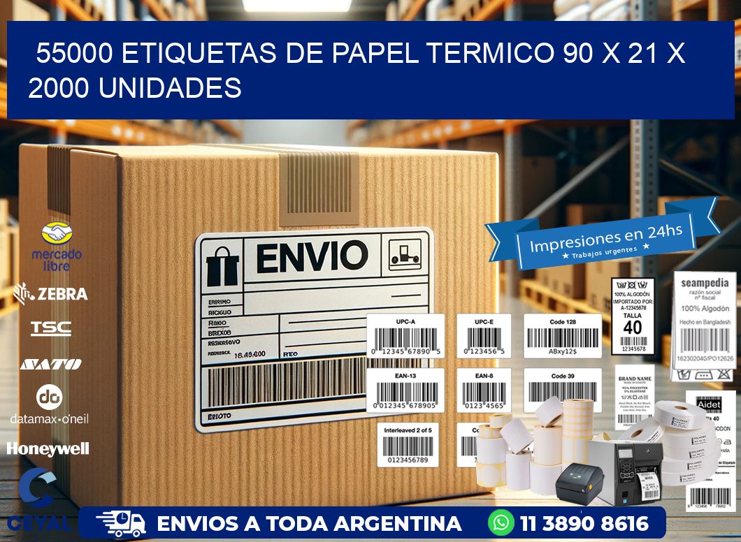 55000 ETIQUETAS DE PAPEL TERMICO 90 x 21 X 2000 UNIDADES