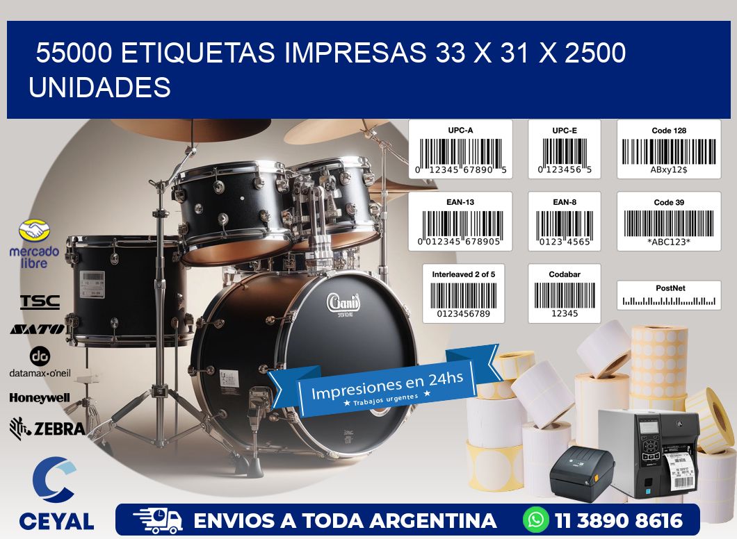 55000 ETIQUETAS IMPRESAS 33 x 31 X 2500 UNIDADES