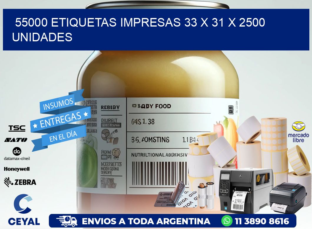 55000 ETIQUETAS IMPRESAS 33 x 31 X 2500 UNIDADES